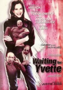 «Waiting for Yvette»