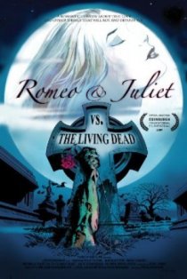 «Romeo & Juliet vs. The Living Dead»