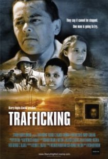 «Trafficking»