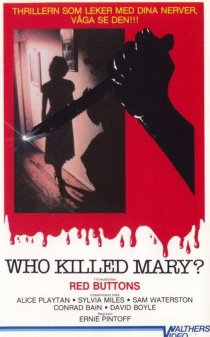 «Who Killed Mary Whats'ername?»