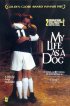 Постер «Моя собачья жизнь»