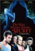 Постер «Хочешь узнать тайну?»