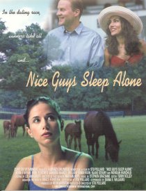 «Nice Guys Sleep Alone»