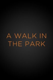 «A Walk in the Park»