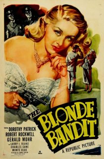 «The Blonde Bandit»