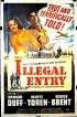 Постер «Illegal Entry»