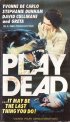 Постер «Play Dead»