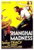 Постер «Безумство Шанхая»