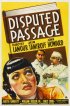 Постер «Disputed Passage»