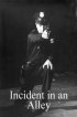 Постер «Incident in an Alley»