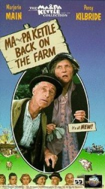 «Ma and Pa Kettle Back on the Farm»