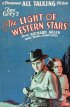 Постер «The Light of Western Stars»