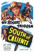 Постер «South of Caliente»
