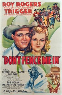 «Don't Fence Me In»