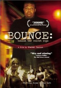 «Bounce: Behind the Velvet Rope»