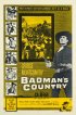 Постер «Badman's Country»