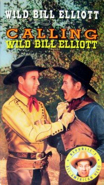 «Calling Wild Bill Elliott»