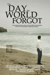 «The Day the World Forgot»