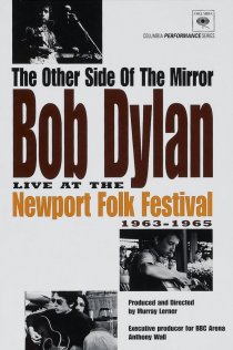 «The Other Side of the Mirror: Bob Dylan at the Newport Folk Festival»