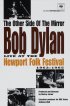 Постер «The Other Side of the Mirror: Bob Dylan at the Newport Folk Festival»