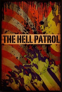 «The Hell Patrol»