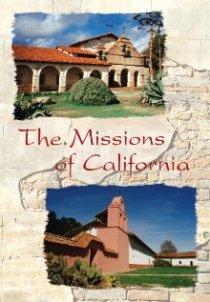 «The Missions of California»