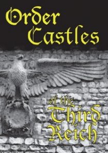 «Order Castles of the Third Reich»