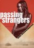 Постер «Passing Strangers»