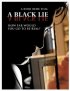 Постер «A Black Lie»