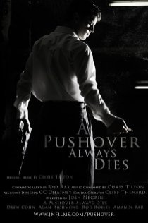 «A Pushover Always Dies»