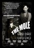 Постер «The Mole»
