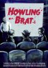 Постер «Howling Brat»