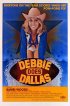 Постер «Дебби покоряет Даллас»