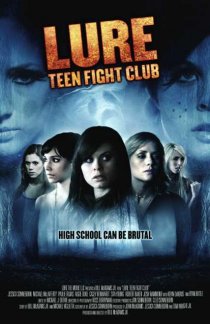 «A Lure: Teen Fight Club»