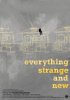 Постер «Everything Strange and New»