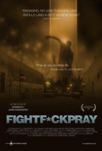 «FightFuckPray»