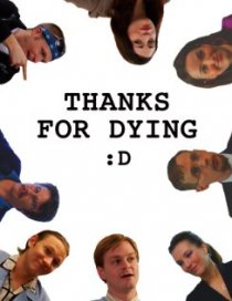 «Thanks for Dying»