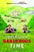 Постер «Lovers in a Dangerous Time»