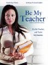 Постер «Be My Teacher»