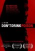 Постер «Не пей яд»