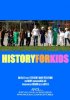 Постер «History for Kids»