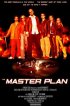 Постер «The Master Plan»