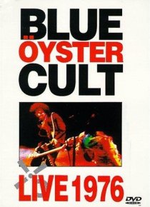 «Blue Öyster Cult: Live 1976»