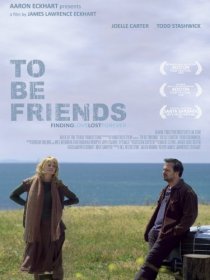 «To Be Friends»