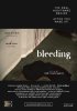 Постер «Bleeding»