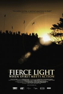 «Fierce Light: When Spirit Meets Action»