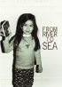 Постер «From River to Sea»