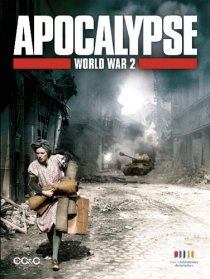 «Апокалипсис: Вторая мировая война»