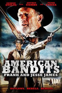 «Американские бандиты: Френк и Джесси Джеймс»