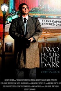 «Two Hours in the Dark»